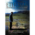 Eternal Shadows or Shadow Makers