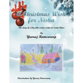 A Christmas Wish for Nisha: The Story of a Boy Who Wrote a Letter to Santa Claus