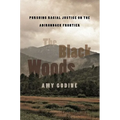 The Black Woods: Pursuing Racial Justice on the Adirondack Frontier