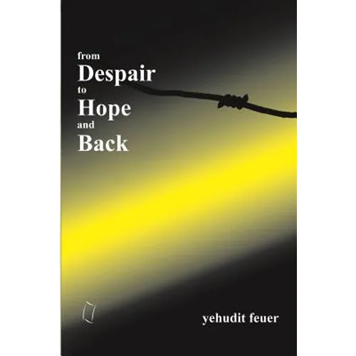 From Despair to Hope and Back