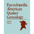 Index to Encyclopedia to American Quaker Genealogy [prepared by Martha Reamy]