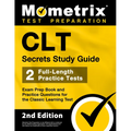 CLT Secrets Study Guide: Exam Prep Book and Practice Questions for the Classic Learning Test [2nd Edition]