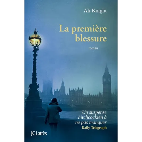 La première blessure