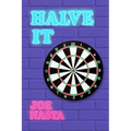 Halve It