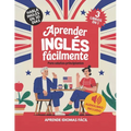 Aprender Inglés Fácilmente Para Adultos Principiantes: Habla Inglés con Confianza en 30 Días