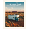 Life on the Road: Around the World on Four Wheels