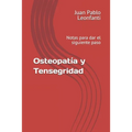 Osteopatía y Tensegridad: Notas para dar el siguiente paso