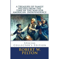 A Treasury of Family Recipes From the Time of the War for American Independence: Special Yorktown Edition