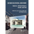 Democratising History: Modern British History Inside and Out