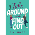 Fake Around and Find Out