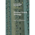 Russian Grand Strategy