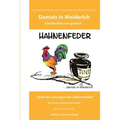 Damals in Meiderich Geschichten von gestern Band 3: Geschichten von gestern Band 3