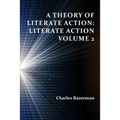 A Theory of Literate Action: Literate Action, Volume 2