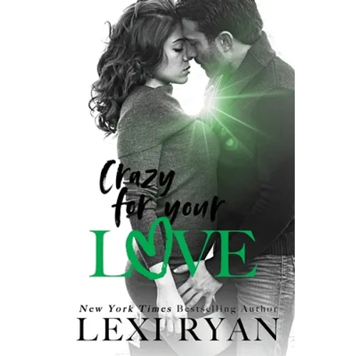 Crazy For Your Love