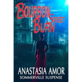 Bourbon Street Burn: Sommerville Suspense: Sommerville Suspense