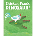 Chicken Frank, Dinosaur!