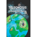 Telegnosis - "Ancient Indian Predictive Science"