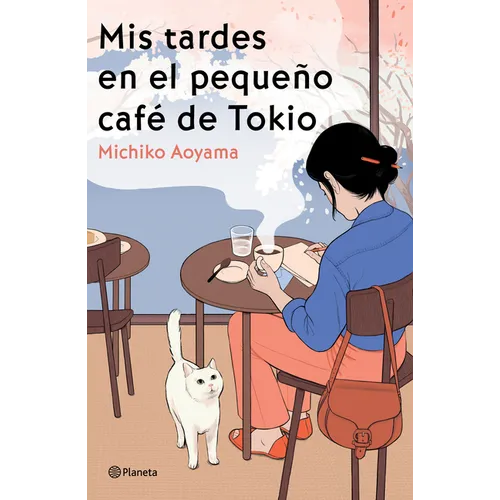 MIS Tardes En El Pequeño Café de Tokio (Novela) / Hot Chocolate on Thursday (a Novel)