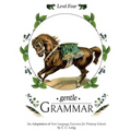 Gentle Grammar: Level 4