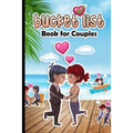 Bucket List Book for Couples: 150 Things we should do together - Our Bucket List Journal with 111 Inspirational Date Ideas and Adventures Challenges
