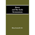Dante And The Early Astronomers
