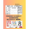 Chanels Early Learning Activity Book: educational book