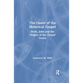 The Quest of the Historical Gospel: Mark, John and the Origins of the Gospel Genre