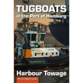 Tugboats in the Port of Hamburg: Harbour Towage