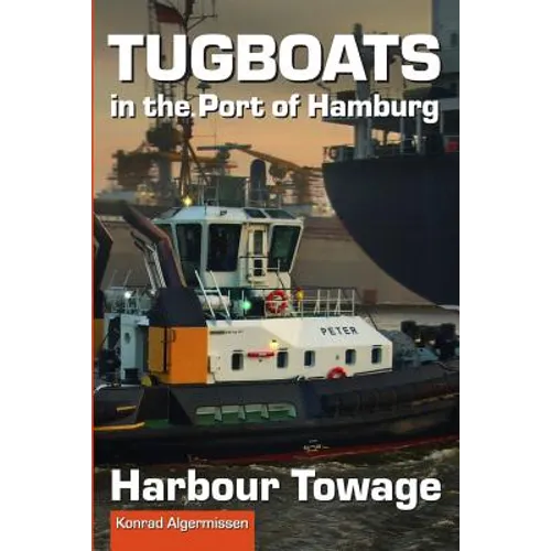 Tugboats in the Port of Hamburg: Harbour Towage