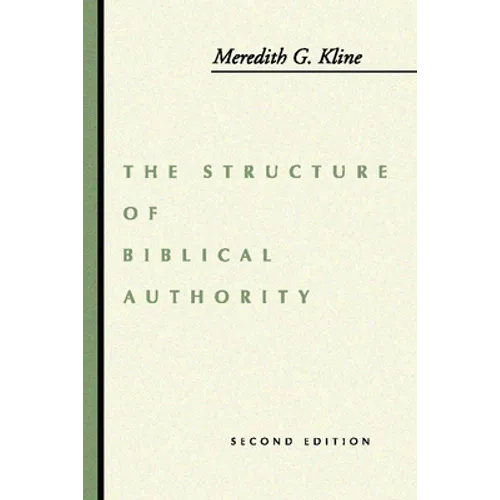 The Structure of Biblical Authority