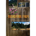 Broadfork Farm: Trout Lake, Washington