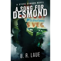 A Song For Desmond: A Steve Cannon Novel