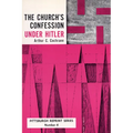 The Church's Confession Under Hitler