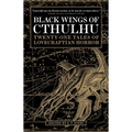 Black Wings of Cthulhu: Twenty-One New Tales of Lovecraftian Horror