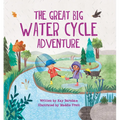 The Great Big Water Cycle Adventure