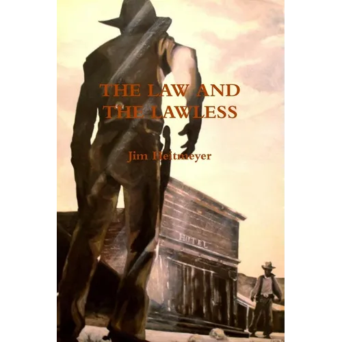 The Law and Lawless