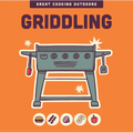 Griddling