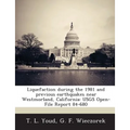 Liquefaction During the 1981 and Previous Earthquakes Near Westmorland, California: Usgs Open-File Report 84-680