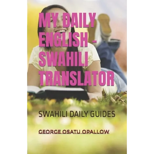 My Daily English - Swahili Translator: Swahili Daily Guides