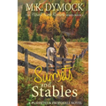 Sunsets and Stables: A Pumpkins and Proposals Novel