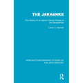 The Jakhanke: The History of an Islamic Clerical People of the Senegambia