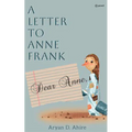 A Letter to Anne Frank