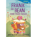 Frank and Bean: Food Truck Fiasco: Candlewick Sparks