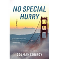 No Special Hurry