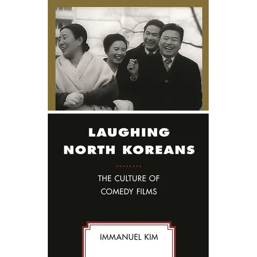 Laughing North Koreans: The Culture of Comedy Films