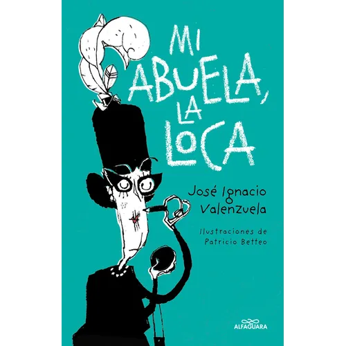 Mi Abuela La Loca / My Crazy Grandma