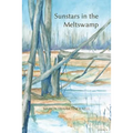 Sunstars In The Meltswamp