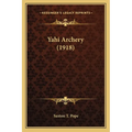Yahi Archery (1918)