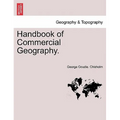 Handbook of Commercial Geography.