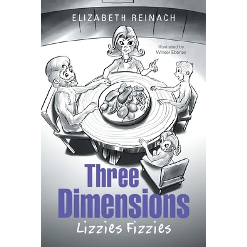 Three Dimensions: Lizzies Fizzies